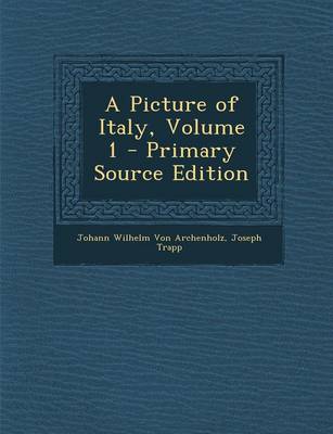 Book cover for A Picture of Italy, Volume 1