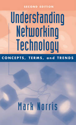 Book cover for Understanding Network Technology: Concepts, Terms, and Trends, Second Edition