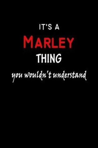 Cover of It's a Marley Thing You Wouldn't Understandl