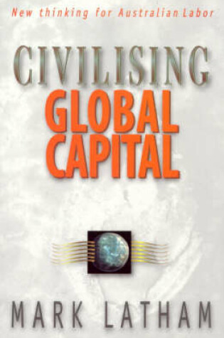 Cover of Civilising Global Capital