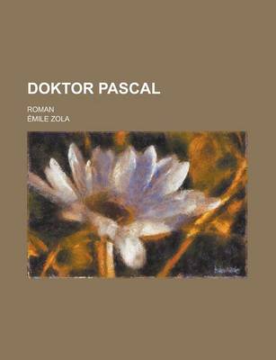 Book cover for Doktor Pascal; Roman