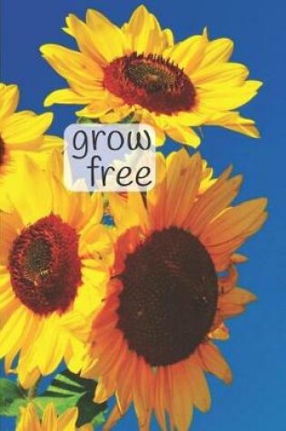 Cover of grow free