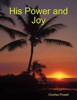 Book cover for His Power and Joy