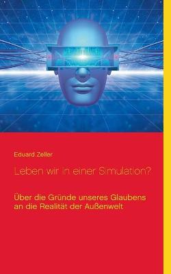 Book cover for Leben wir in einer Simulation?