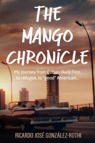 Cover of The Mango Chronicle