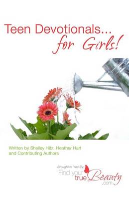 Book cover for Teen Devotionals...For Girls!