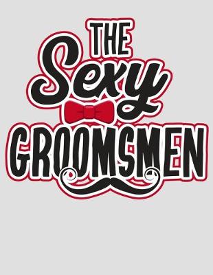 Book cover for The Sexy Groomsmen