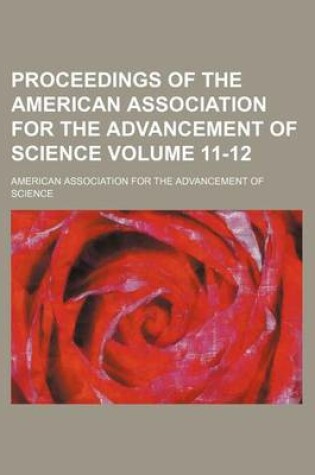 Cover of Proceedings of the American Association for the Advancement of Science Volume 11-12