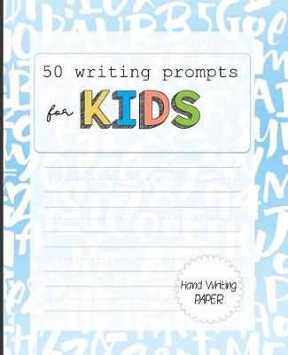 Book cover for 50 Writing Prompts for Kids