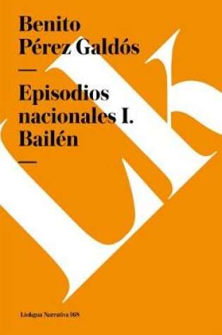Cover of Episodios nacionales I. Bailén