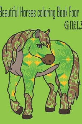 Cover of beautiful horses coloring book foor girls