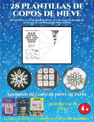 Cover of Adornos de copo de nieve de papel (Divertidas actividades artísticas y de manualidades de nivel fácil a intermedio para niños)