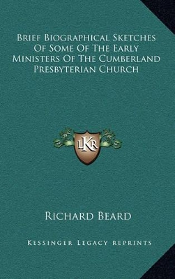 Book cover for Brief Biographical Sketches of Some of the Early Ministers of the Cumberland Presbyterian Church