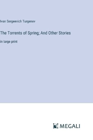 Cover of The Torrents of Spring; And Other Stories