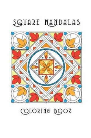 Cover of Square Mandalas Coloring Book