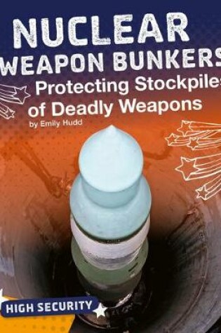 Cover of Nuclear Weapon Bunkers