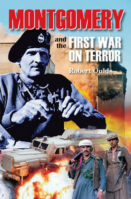 Book cover for Montgomery and the First War on Terror