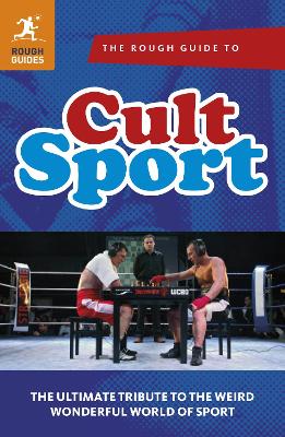 Cover of The Rough Guide to Cult Sport