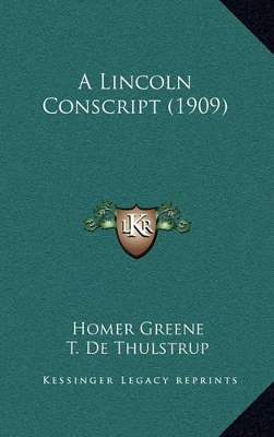 Book cover for A Lincoln Conscript (1909)