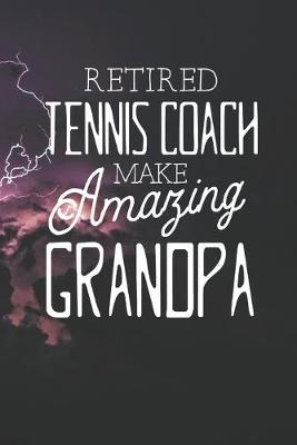 Book cover for Retired Tennis Coach Make Amazing Grandpa