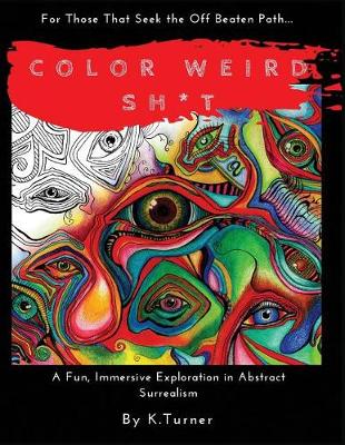 Book cover for Color Weird Sh*t