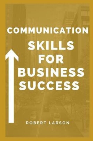 Cover of Communication Skills for Business Success