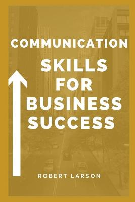 Book cover for Communication Skills for Business Success