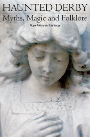 Cover of Haunted Derbyshire