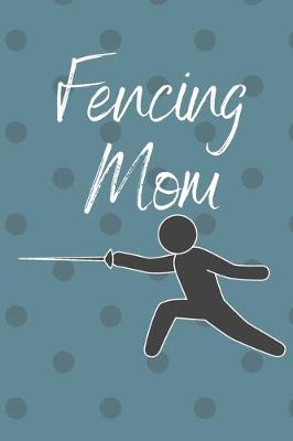 Cover of Fencing Mom