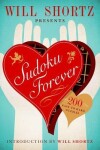 Book cover for Will Shortz Presents Sudoku Forever: 200 Easy to Hard Puzzles