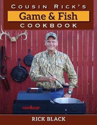 Book cover for Cousin Rick's Game and Fish Cookbook