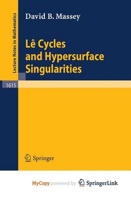 Book cover for Le Cycles and Hypersurface Singularities