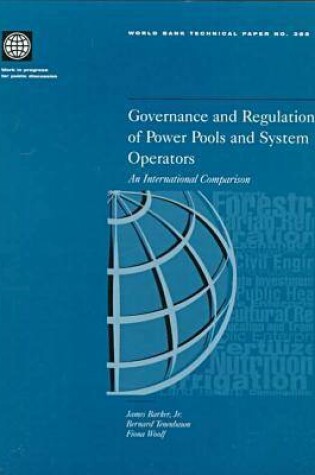 Cover of Governance and Regulation of Power Pools and Systems Operators