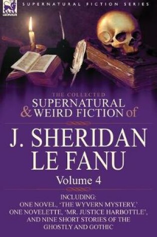 Cover of The Collected Supernatural and Weird Fiction of J. Sheridan Le Fanu