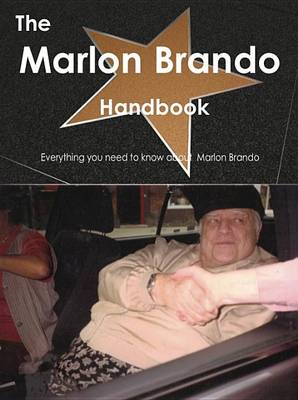 Book cover for The Marlon Brando Handbook - Everything You Need to Know about Marlon Brando