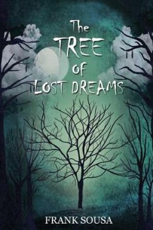 Cover of The Tree of Lost Dreams