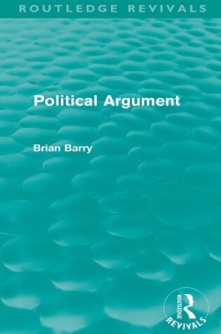 Cover of Political Argument (Routledge Revivals)