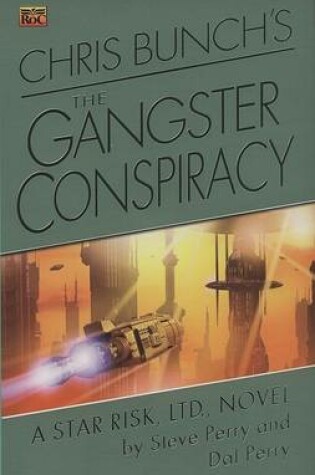 Cover of Chris Bunch's the Gangster Conspiracy