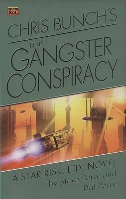 Cover of Chris Bunch's the Gangster Conspiracy