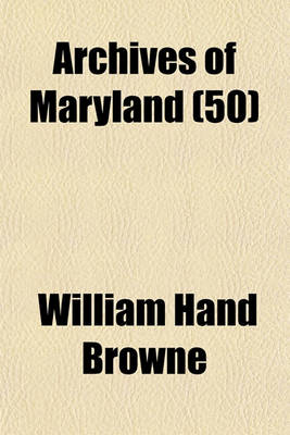 Book cover for Archives of Maryland (50)