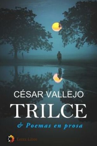 Cover of Trilce & Poemas en prosa