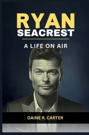 Cover of Ryan Seacrest