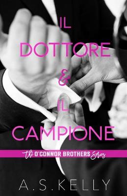 Book cover for Il Dottore e Il Campione