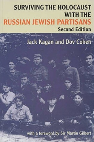 Cover of Surviving the Holocaust with the Russian Jewish Partisans