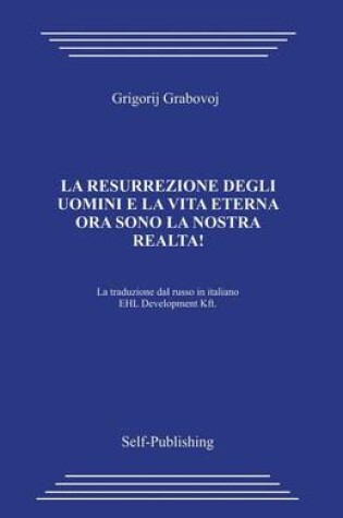 Cover of La Risurrezione Di Persone E La Vita Eterna