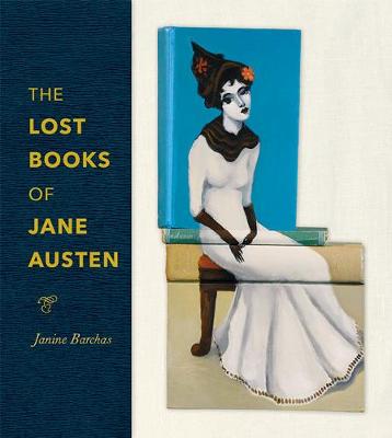 Book cover for The Lost Books of Jane Austen