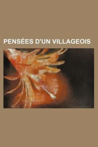 Cover of Pensees D'Un Villageois