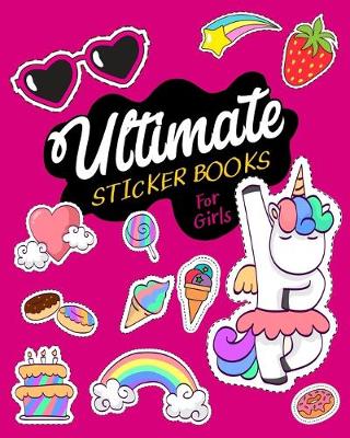 Book cover for Ultimate Sticker Books For Girls