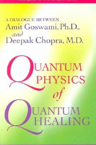 Cover of Quantum Physics of Quantum Healing