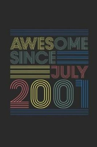 Cover of Awesome Since July 2001